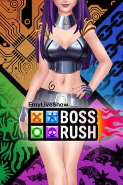 EmyLiveShow: BossRush