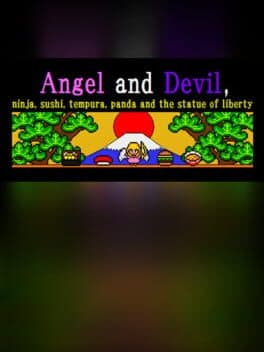 Angel and Devil, Ninja, Sushi, Tempura, Panda and the Statue of Liberty