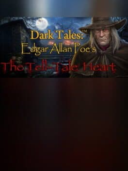 Dark Tales: Edgar Allan Poe's The Tell-Tale Heart Collector's Edition