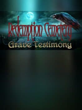 Redemption Cemetery: Grave Testimony Collector’s Edition