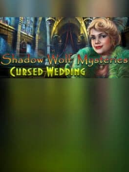 Shadow Wolf Mysteries: Cursed Wedding Collector's Edition