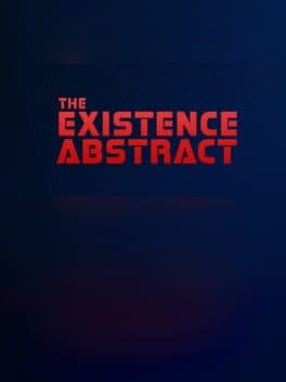The Existence Abstract