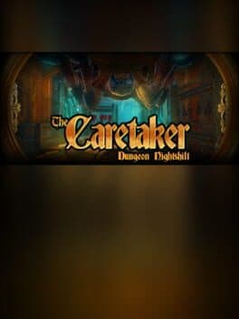 The Caretaker - Dungeon Nightshift