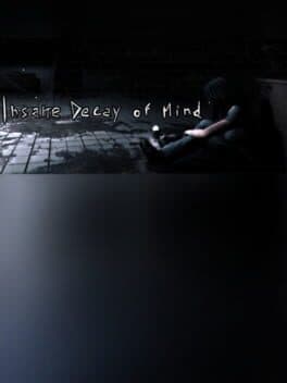Insane Decay of Mind: The Labyrinth