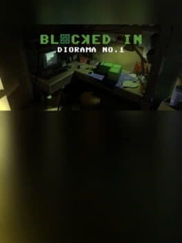 Diorama No.1 : Blocked In