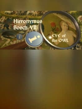Eye of the Owl - Bosch VR