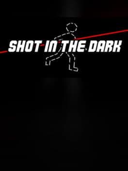 Shot In The Dark