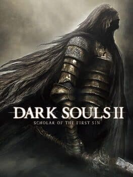 DARK SOULS™ II: Scholar of the First Sin
