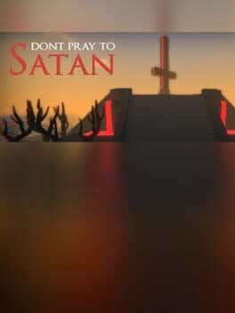 Don't Pray To Satan