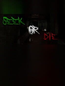Seek Or Die