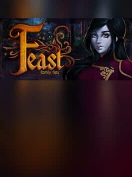 FEAST: Book One «Family Ties»