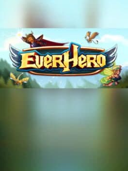 EverHero - The Fantasy Shooter