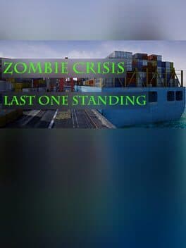 Zombie Crisis: Last One Standing
