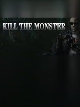 Kill The Monster