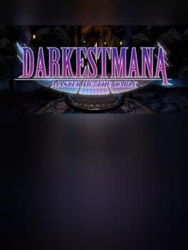 Darkest Mana: Master of the Table