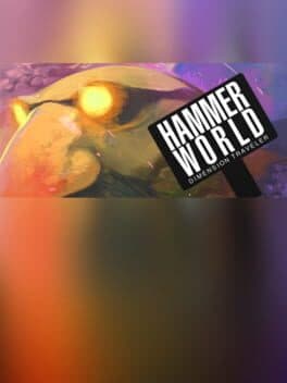 HAMMER WORLD: DIMENSION TRAVELER