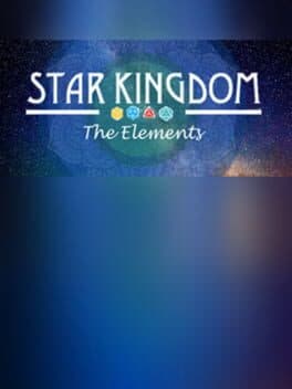 Star Kingdom - The Elements