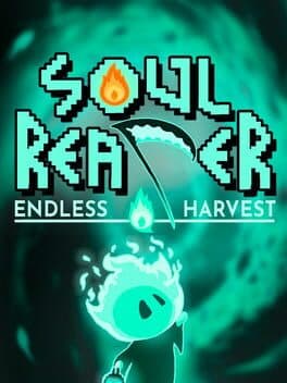 Soul Reaper: Endless Harvest