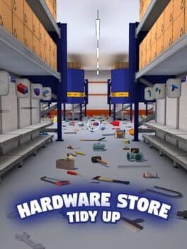 Hardware Store: Tidy Up