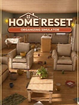 Home Reset: Organizing Simulator