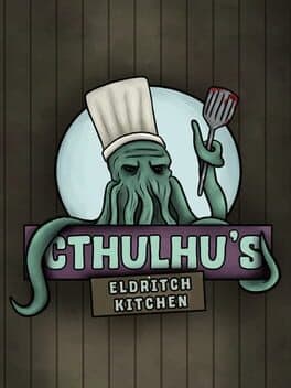 Cthulhu's Eldritch Kitchen