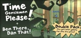 Time Gentlemen, Please! and Ben There, Dan That! Special Edition  Double Pack