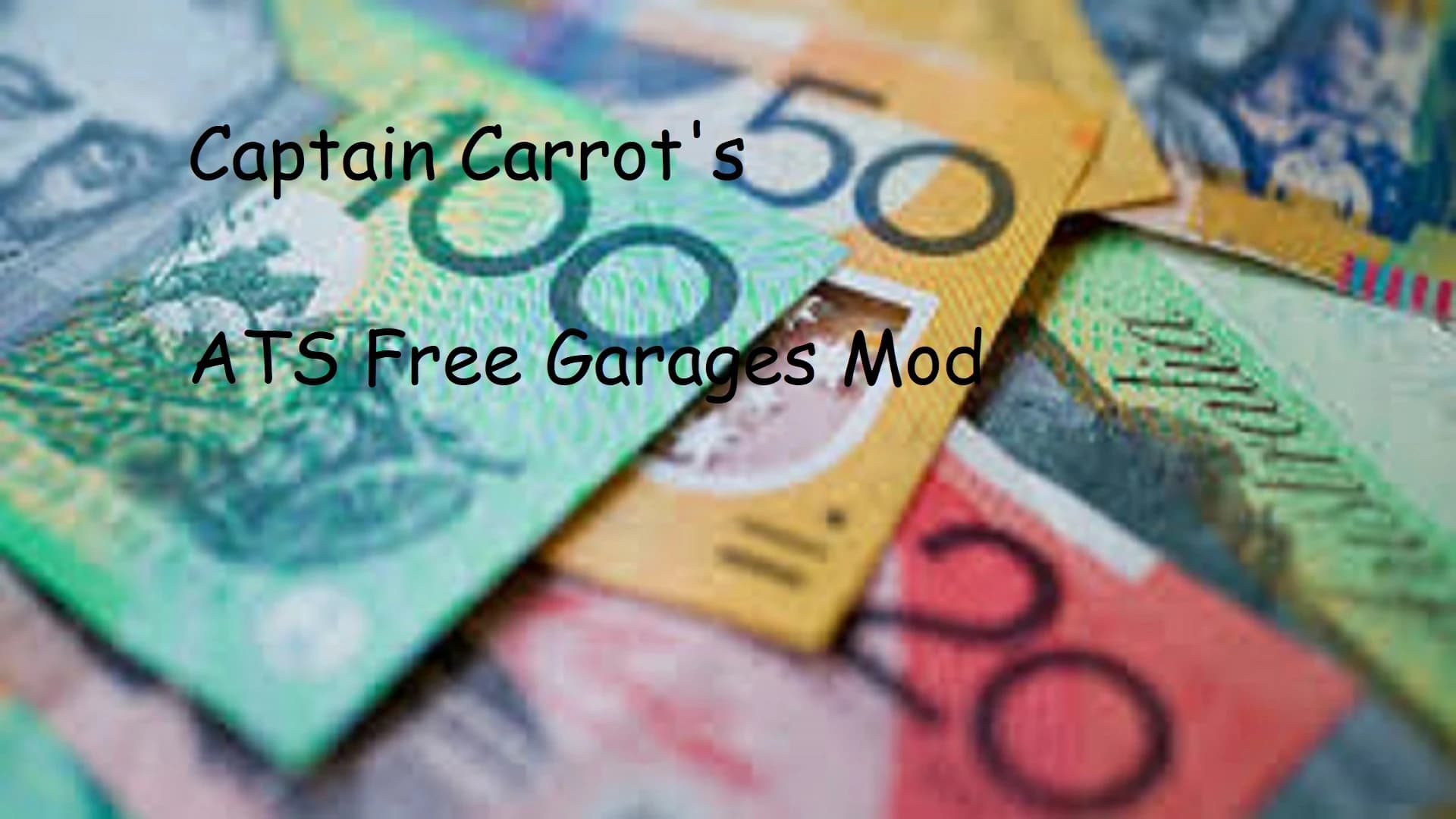 Captain Carrot's ATS Free Garages Mod V1.0