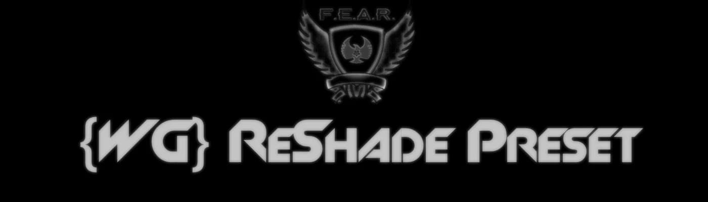 WatchersGrim F.E.A.R ReShade Preset - Deprecated