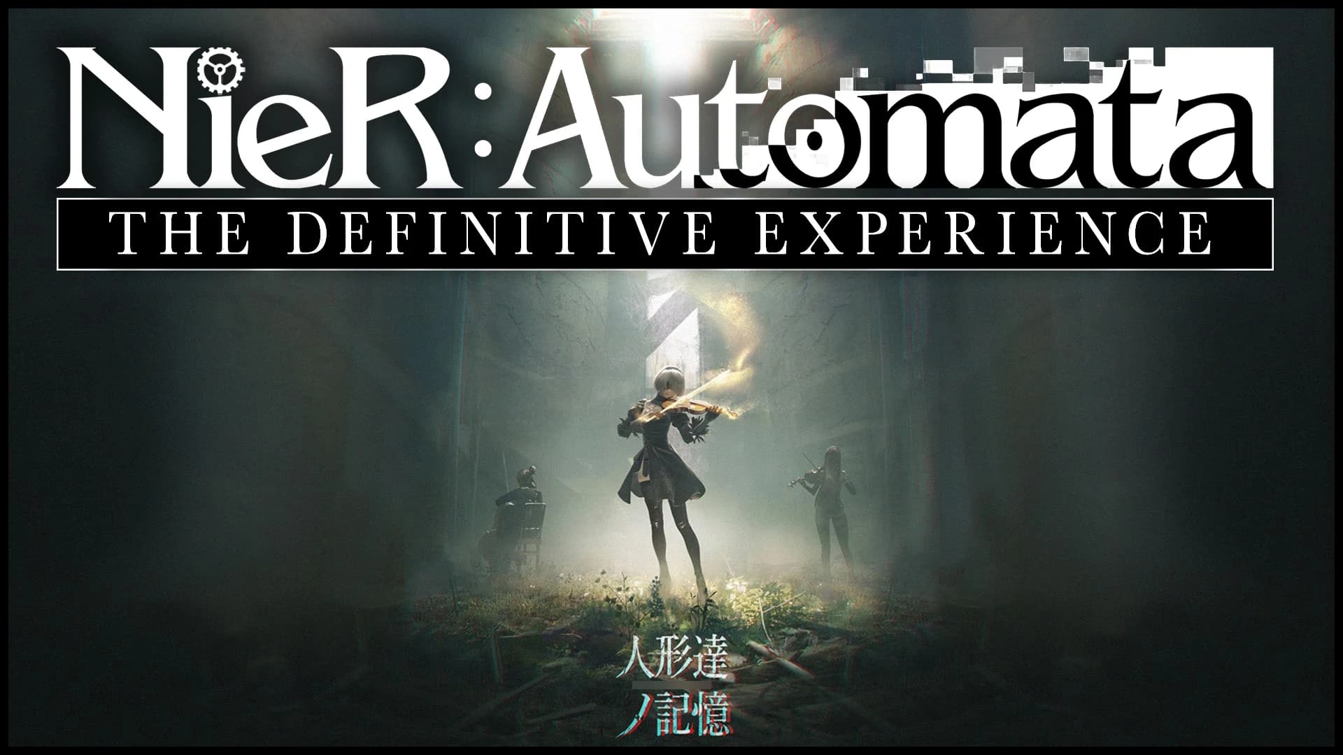 The Definitive NieR Automata Experience (Mod List and Guide)
