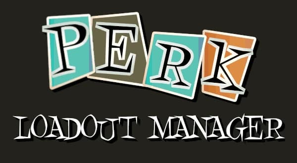 Perk Loadout Manager
