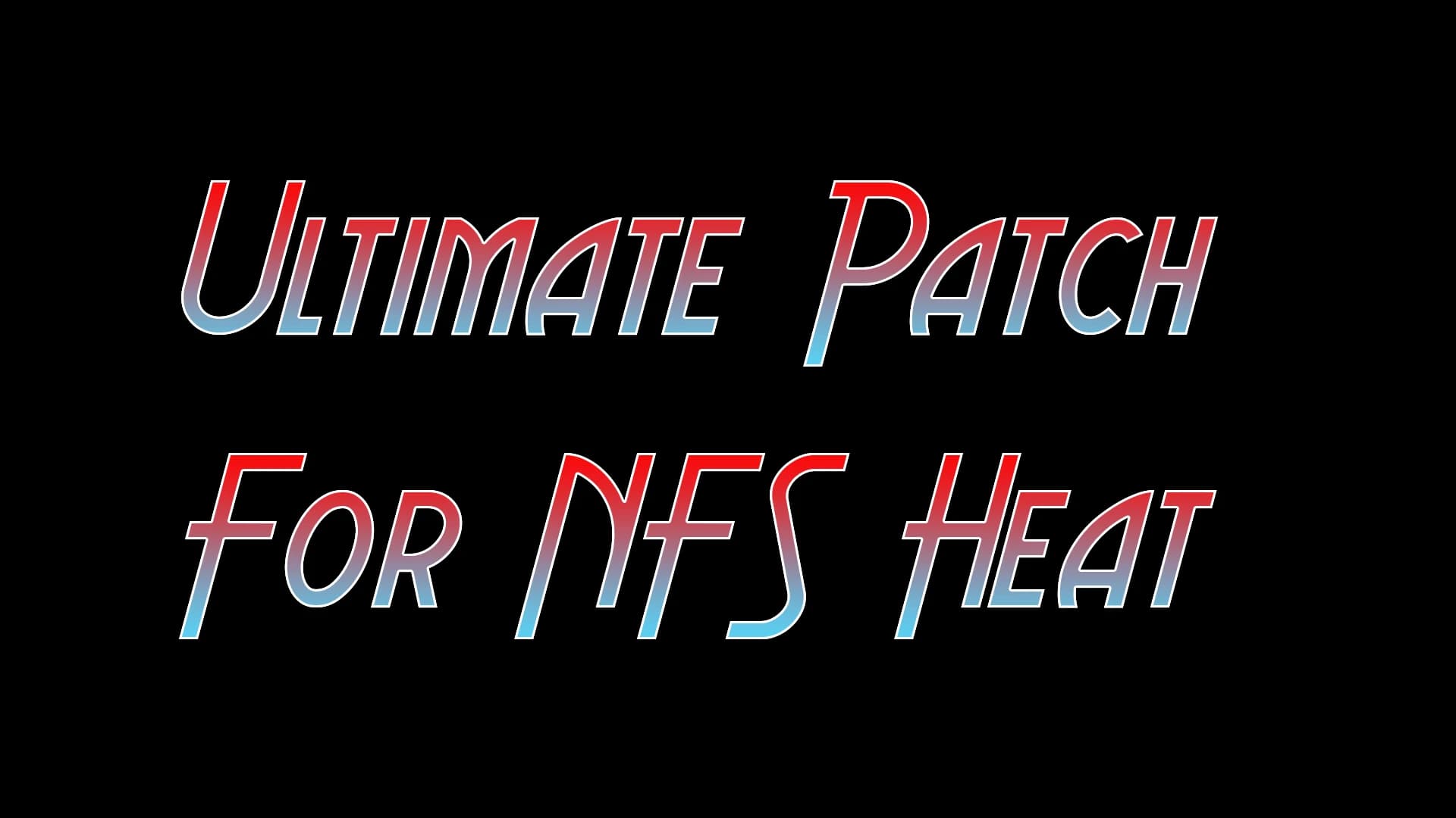 Heat Ultimate Patch