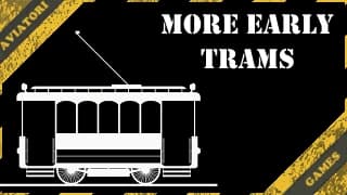 More Early Trams