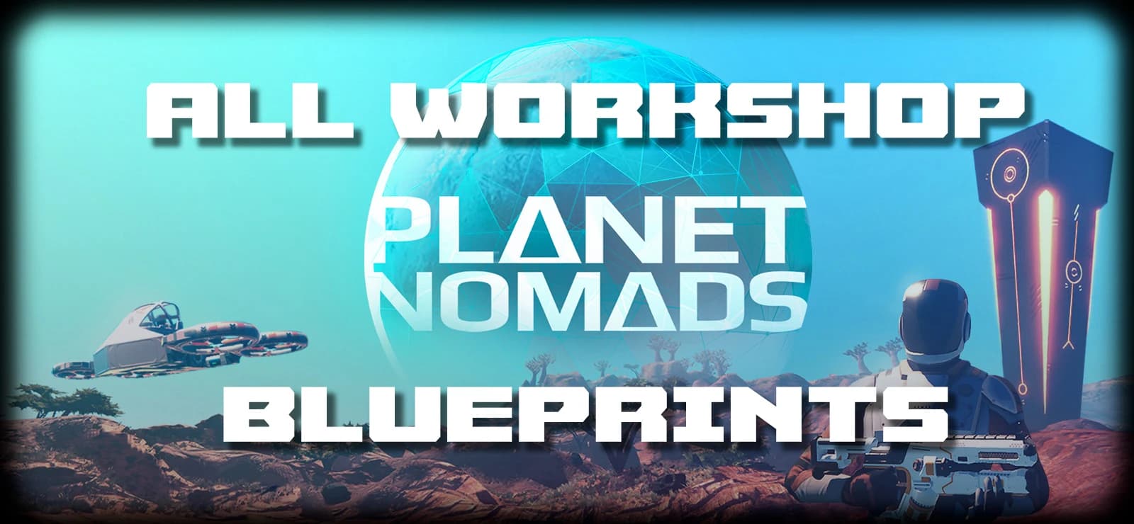 All Workshop Blueprints Pack