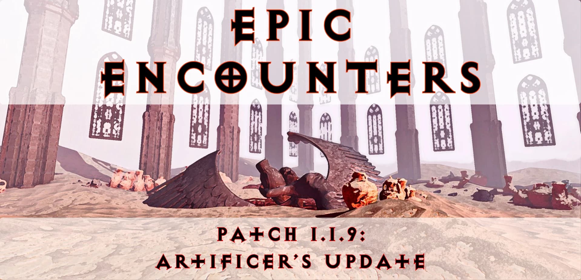 Epic Encounters - Gameplay Overhaul and Content Expansion
