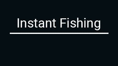 Instant Fishing (UE4SS)