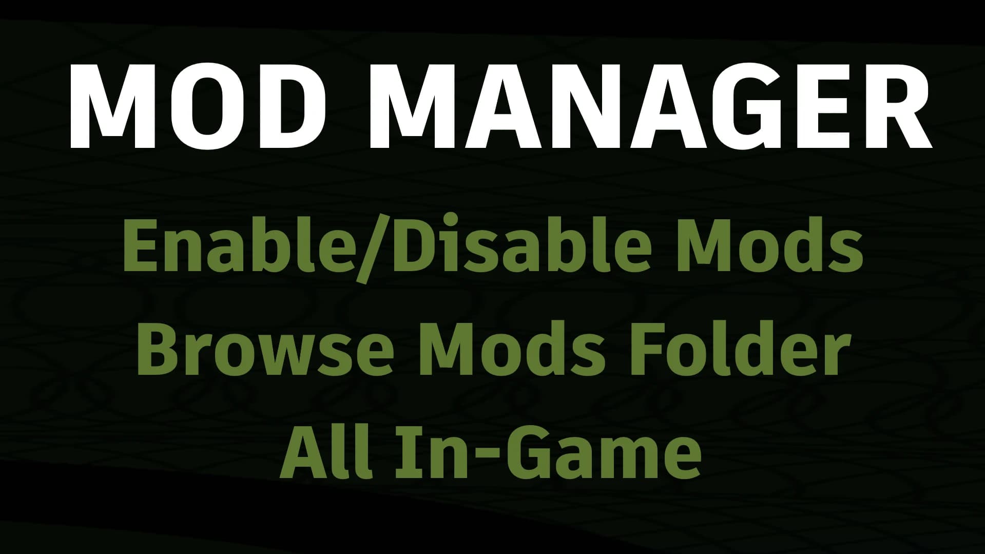 Mod Manager (FULL RELEASE)
