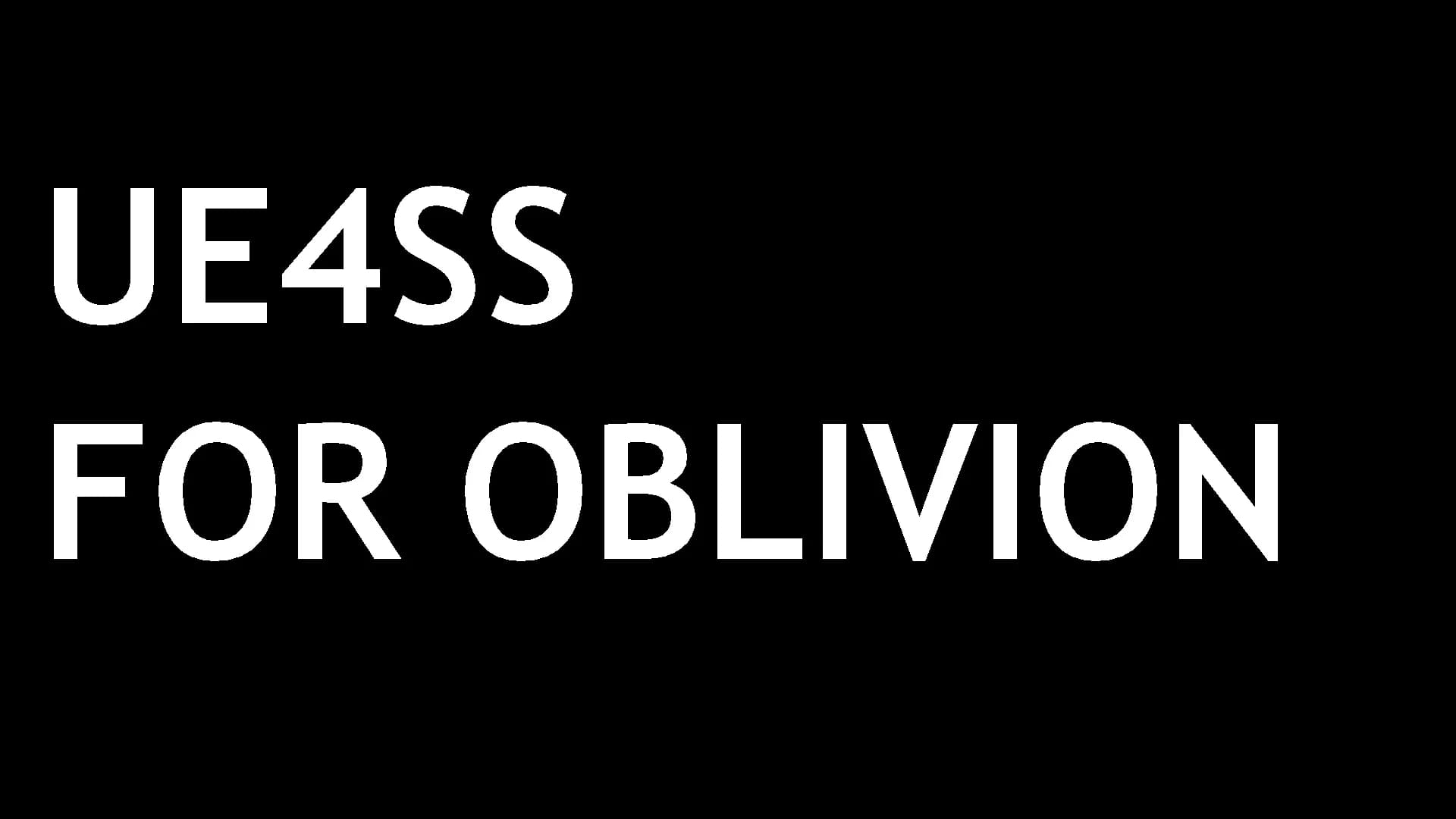 UE4SS for OblivionRemastered