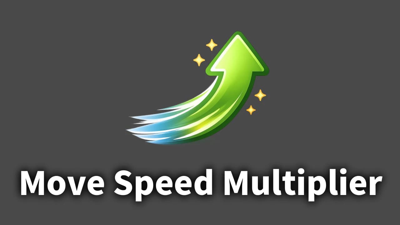 Move Speed Multiplier