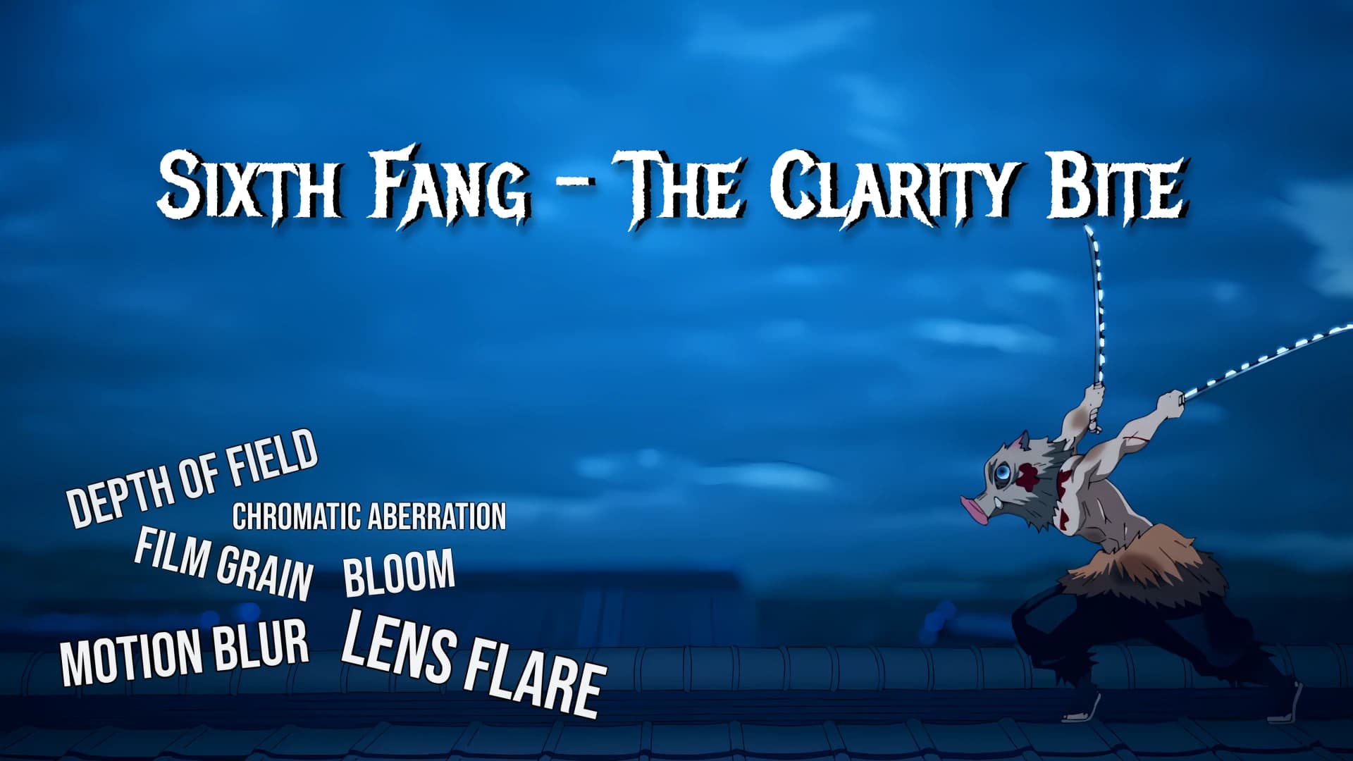 Sixth Fang - The Clarity Bite