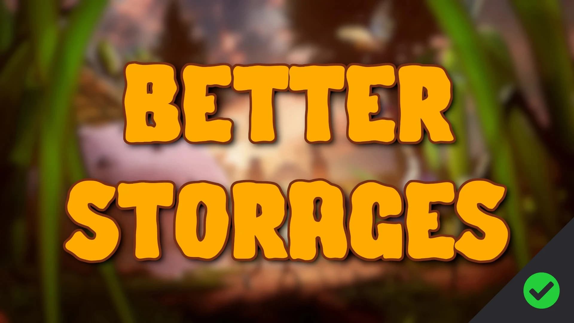 Better Storages