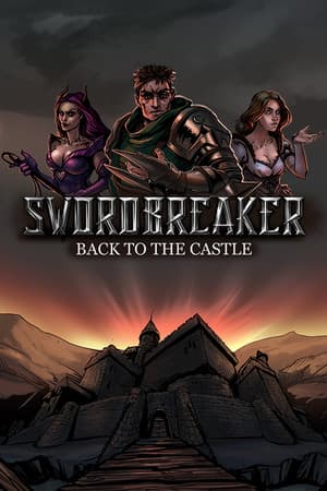 Swordbreaker: Back to The Castle
