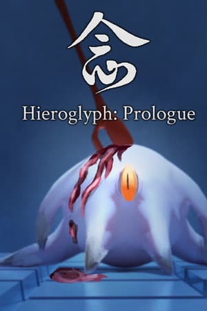 Hieroglyph: Prologue