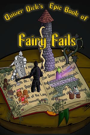 Quiver Dick's Epic Book of Fairy Fails