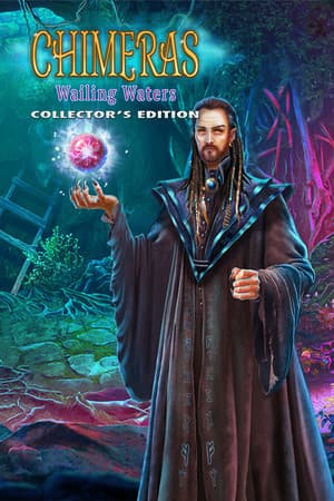 Chimeras: Wailing Waters Collector's Edition
