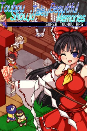 Touhou Shoujo Tale of Beautiful Memories / 東方少女綺想譚