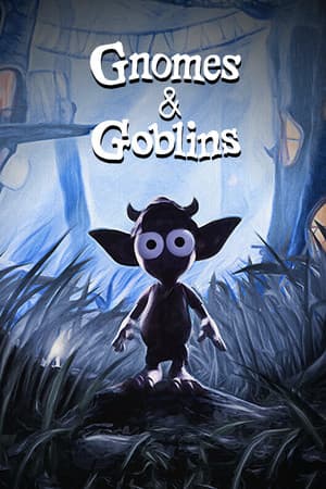 Gnomes & Goblins
