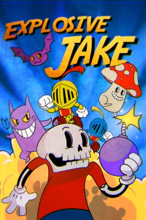 Explosive Jake