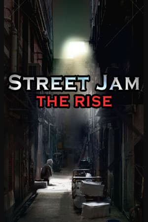Street Jam: The Rise