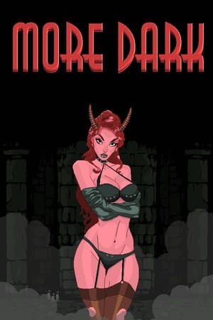 More Dark