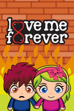 Love Me Forever